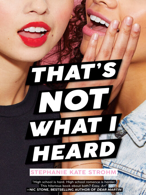 Title details for That's Not What I Heard by Stephanie Kate Strohm - Available